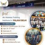 Best Air Hostess Training Institute in Palam Delhi