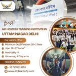 Best Air Hostess Training Institute in Uttam Nagar Delhi