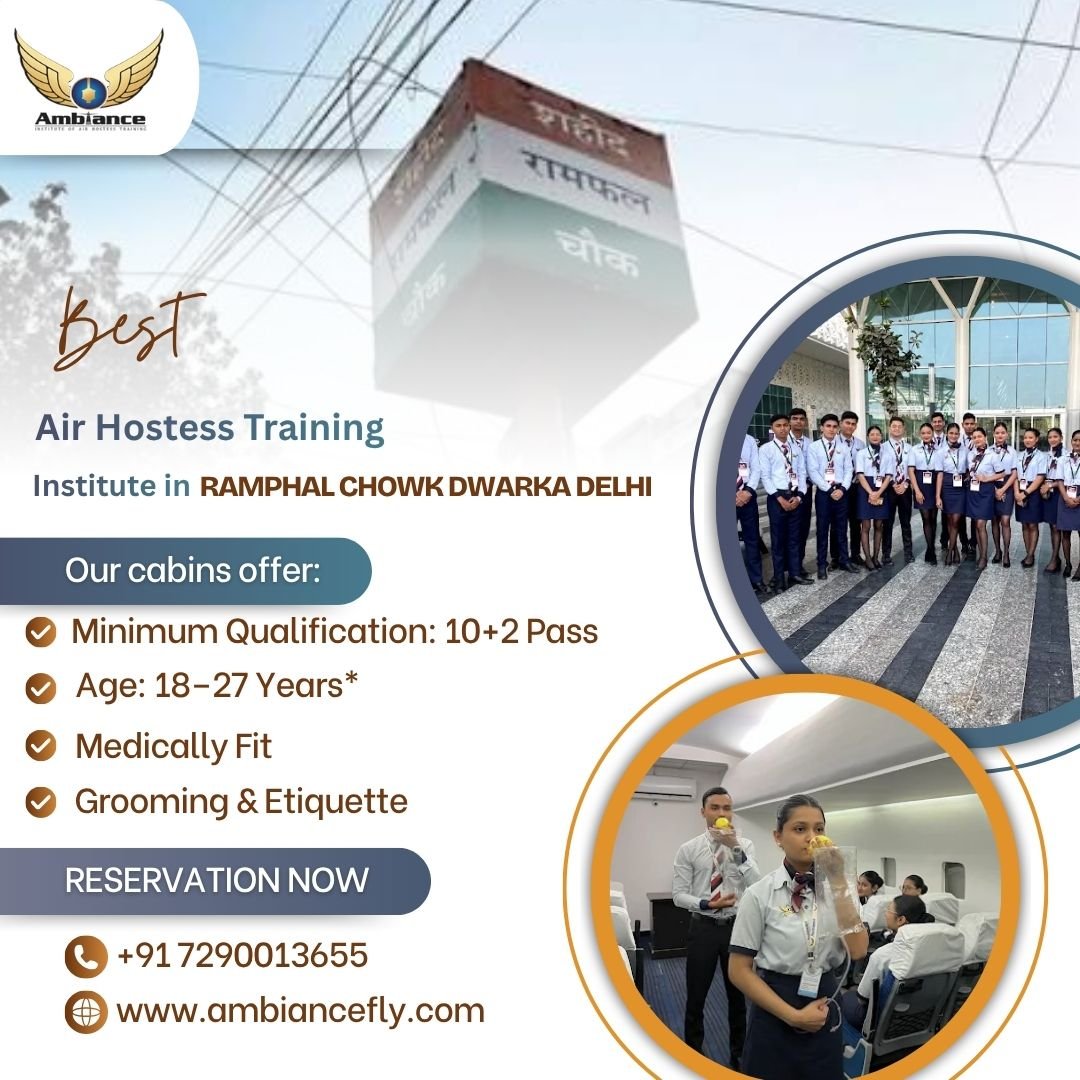 Best Air Hostess Training Institute in ramphal chowk dwarka Delhi